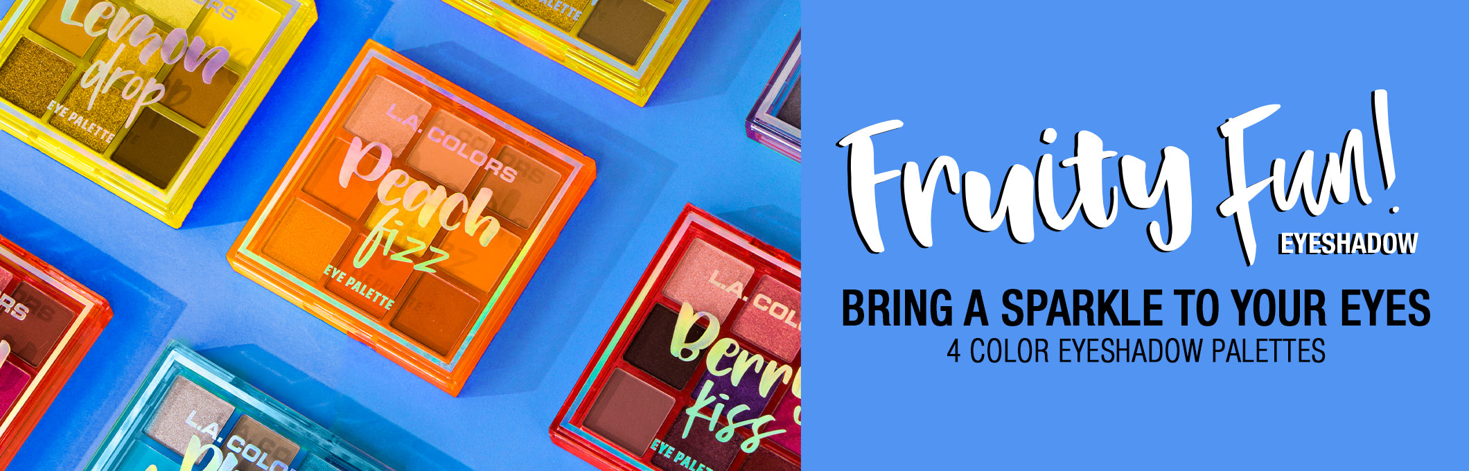 Fruity Fun Eyeshadow | L.A. COLORS
